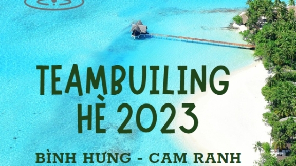 Teambuilding Hè 2023 cùng Hi! Relax tại Bình Hưng - Cam Ranh